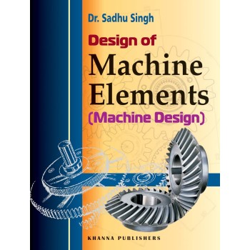 Design of Machine Elements (Machine Design)